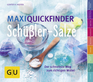 Maxi QuickfinderSchüßlerSalze_141103_mn.inddMaxi QuickfinderSchüßlerSalze_141103_mn.indd.(c)GU Verlag